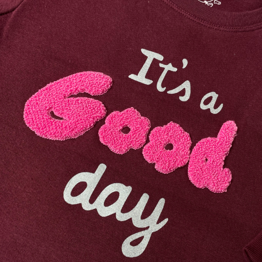 Its A Good Day Girls Sweat